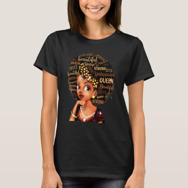 Camiseta Hermosa e imparable Reina Melanin Mujeres Negras (Anverso)