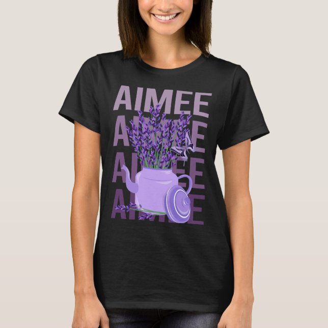 Camiseta Hermosa Lavanda - Nombre Aimee (Anverso)