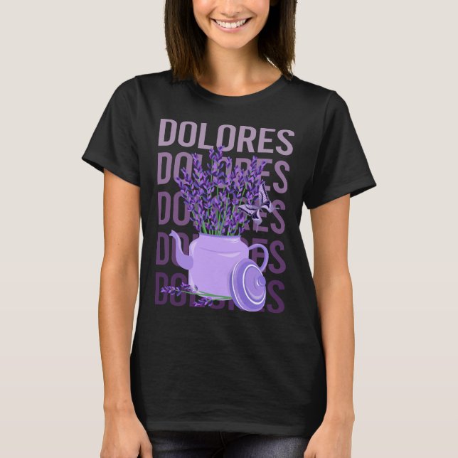Camiseta Hermosa Lavanda - Nombre Dolores (Anverso)