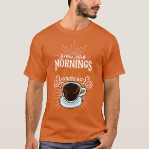 Camiseta Hermosa mañana con Caf Americano