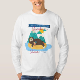 Camiseta Hermosa, necesito vacaciones de seis meses dos vec