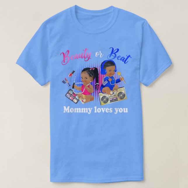 Camiseta Hermosa O Golpea A Mamá Te Ama El Género Revelar (Diseño del anverso)