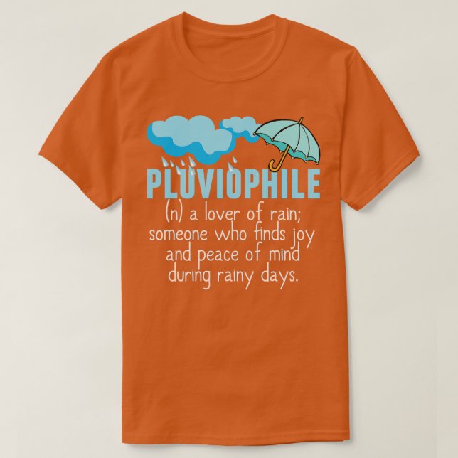 Camiseta Hermosa Pluviófilo Lover of Rain (Diseño del anverso)