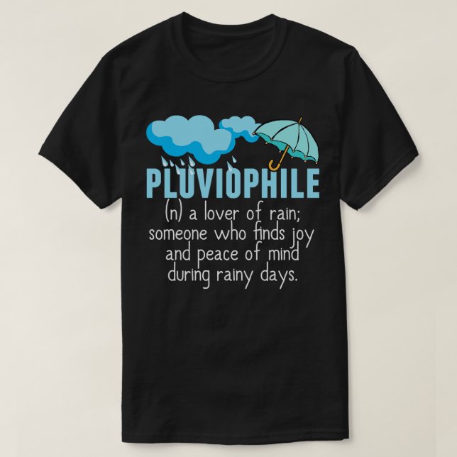 Camiseta Hermosa Pluviófilo Lover of Rain (Diseño del anverso)