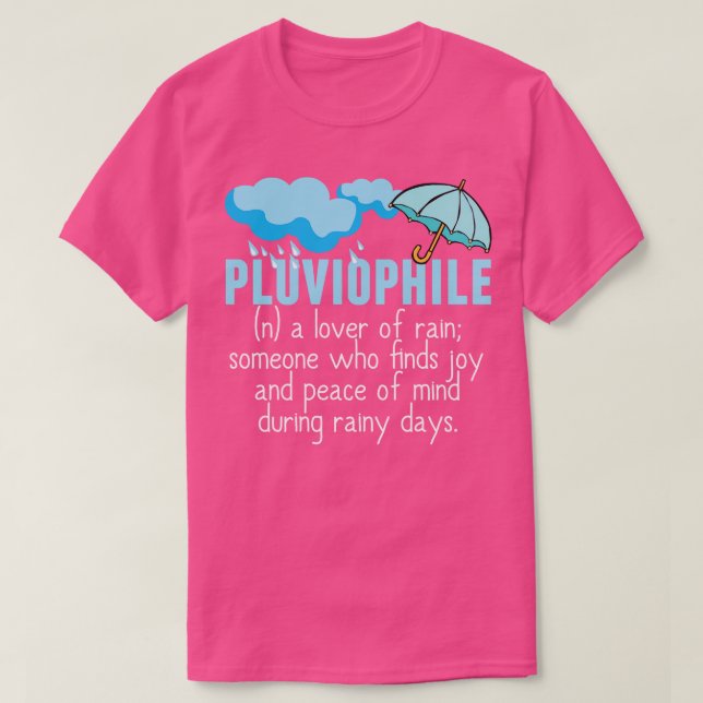 Camiseta Hermosa Pluviófilo Lover of Rain (Diseño del anverso)