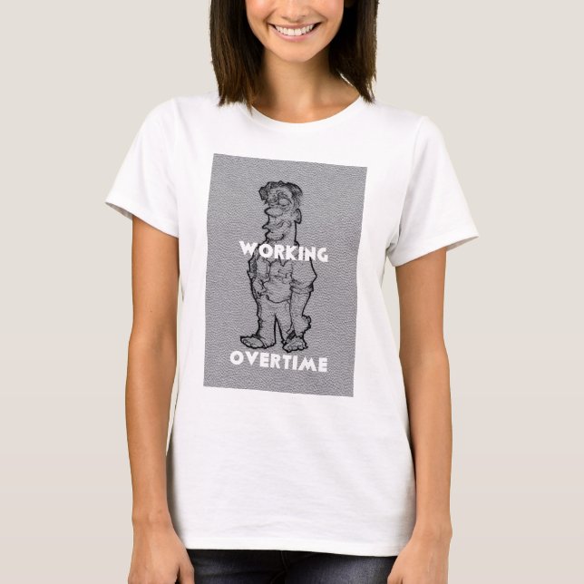 Camiseta Hermoso bosquejo de lápiz asombroso: horas extra d (Anverso)