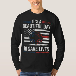 Camiseta Hermoso Día Para Salvar Vidas Bombero PNG