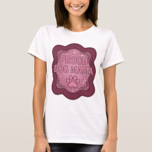 Camiseta Hermoso diseño de cita PROUD DOG MAMA rosa