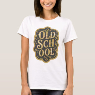 Camiseta Hermoso diseño de eslogan OLD SCHOOL en oro
