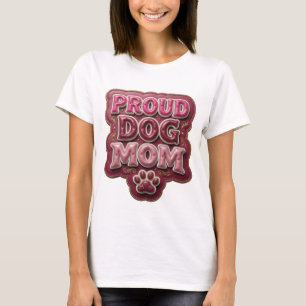 Camiseta Hermoso diseño de lema PROUD DOG MOM rosa