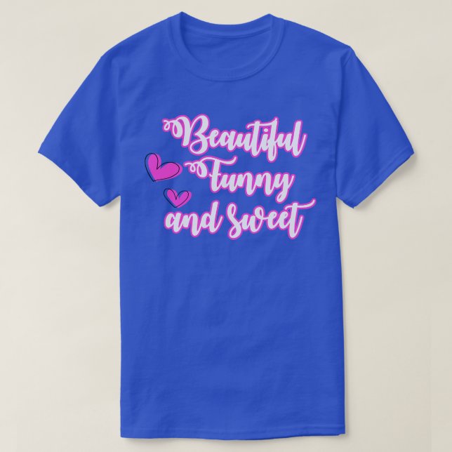 Camiseta Hermoso Gracioso Y Dulce (Diseño del anverso)