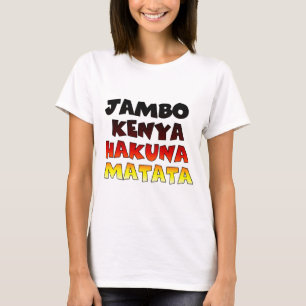 Camiseta Hermoso Jambo Kenya Hakuna Matata Agradable Arte