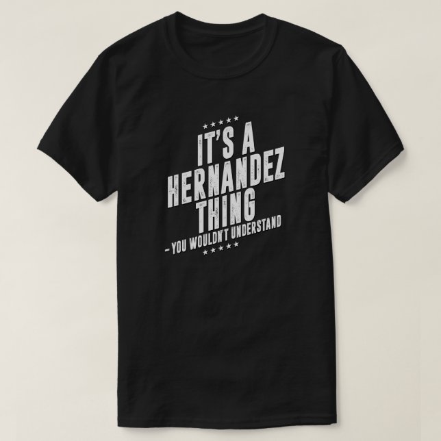 Camiseta Hernandez graciosa familia de los apellidos (Diseño del anverso)