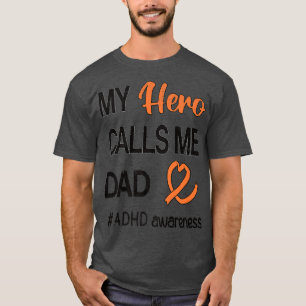 Camiseta Hero me llama papá atención trastorno de déficit T
