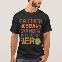 CAMISETA HERO PROTECTOR DE PROTECTOR DE ABUELO PARA PADRES