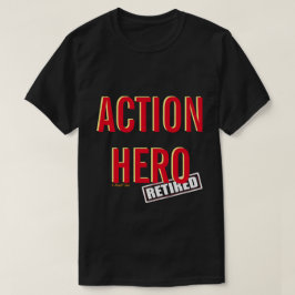 Camiseta Héroe de la acción; retirado (variante) - Una cami
