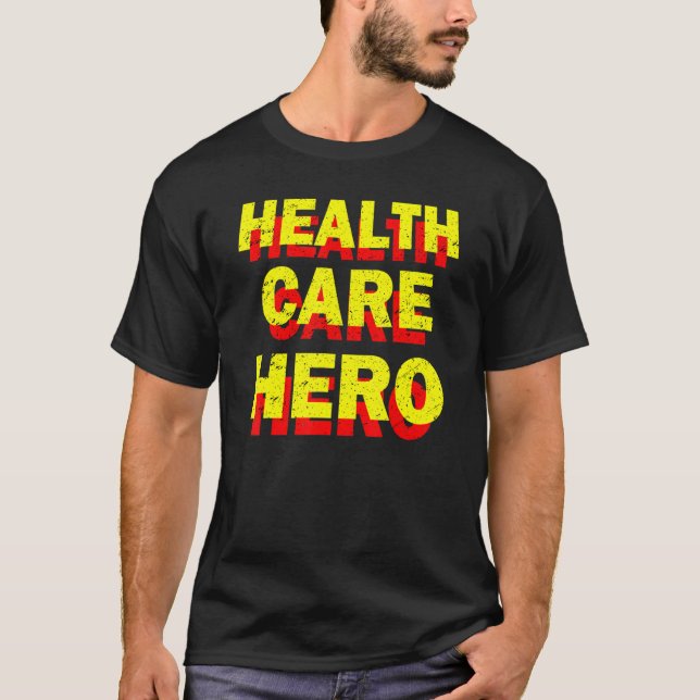 Camiseta Héroe de la atención de la salud Trabajadores de G (Anverso)