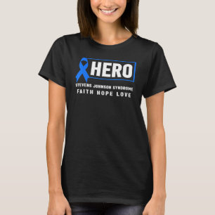 Camiseta Héroe de Sjs Hope Stevens Johnson Syndrome Awarene