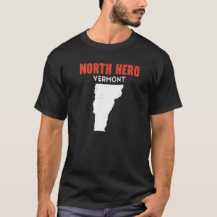 Camiseta Héroe del Norte Vermont Estados Unidos Estados Uni