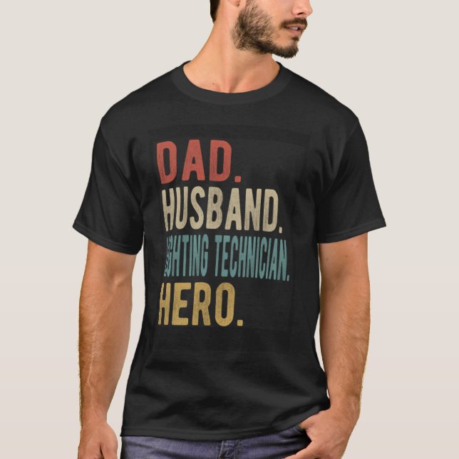 Camiseta Héroe del técnico de iluminación del marido de pap (Anverso)