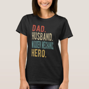 Camiseta Héroe mecánico de madera para hombres papá marido