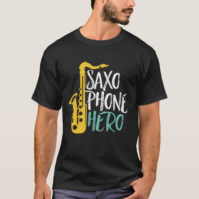 Camiseta Héroe saxofón Funny Sax Player Jazz Puntajes (Anverso)