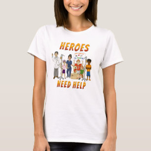 Camiseta Héroes Necesitan Ayuda