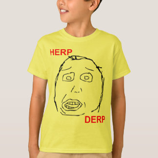 Camiseta Herp Derp Herp Derping