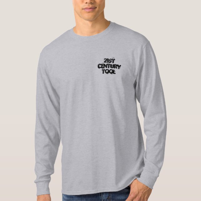 Camiseta Herramienta del siglo XXI (Anverso)