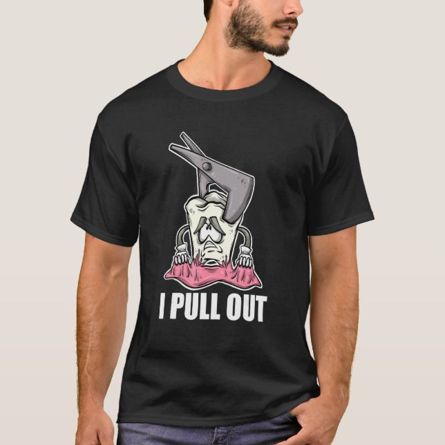 Camiseta Herramienta dental dental que saque a los dentista (Anverso)