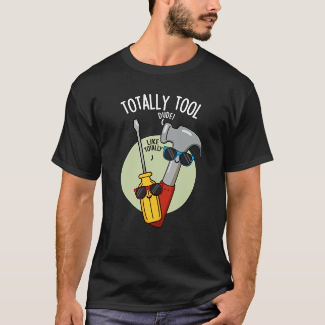 Camiseta Herramienta Funny Handyman Pun Dark BG (Anverso)