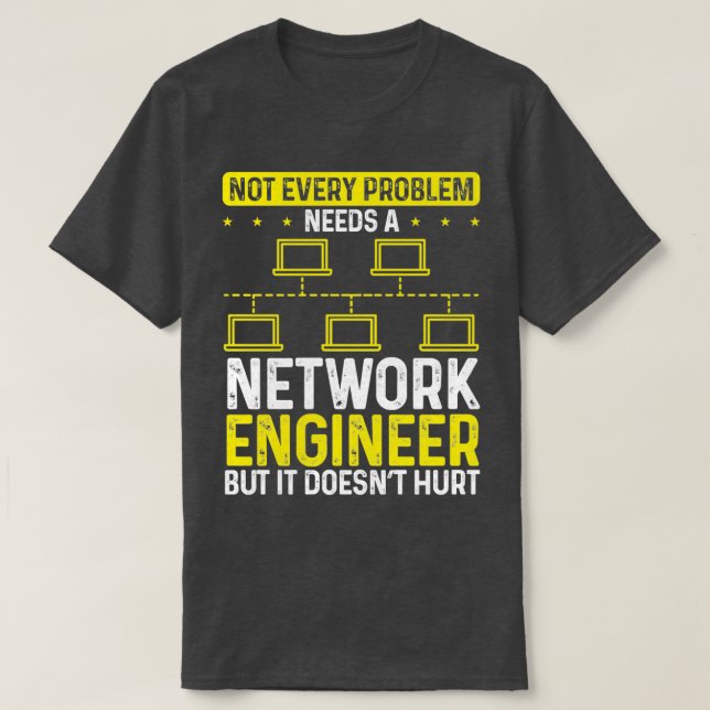 Camiseta Herramienta Ingeniero de redes de Network Engineer (Diseño del anverso)