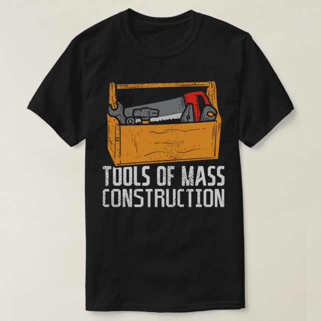 Camiseta Herramientas De Construcción Masiva 1 (Diseño del anverso)
