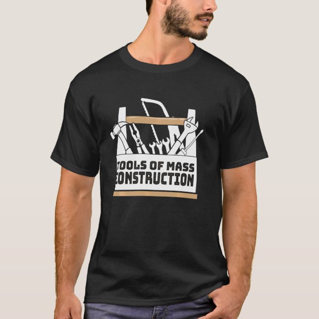 Camiseta Herramientas De Reparación De Construcción Masiva  (Anverso)