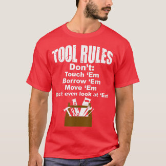 Camiseta Herramientas Reglas divertidas Día del Padre Ma