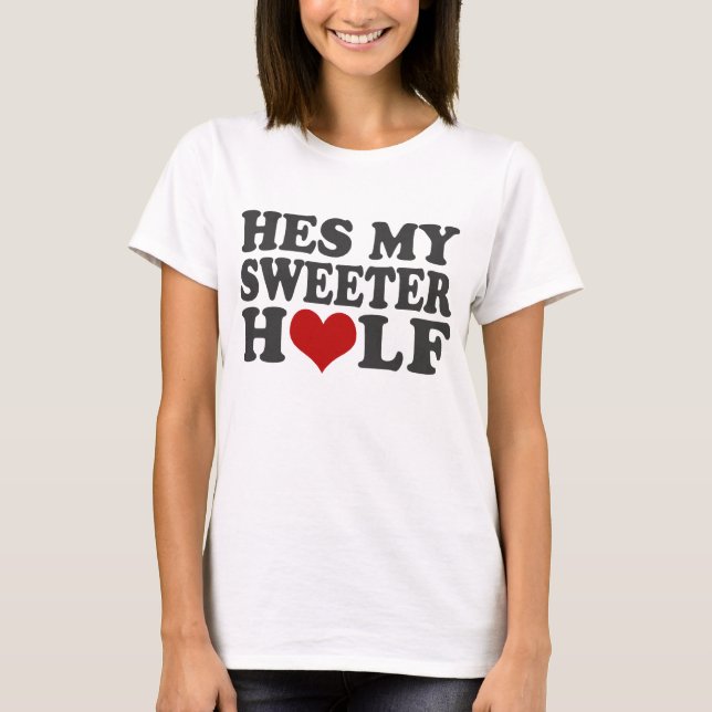 Camiseta Hes mi mitad más dulce (Anverso)