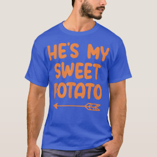 Camiseta He's My Sweet Potato I Yam Set Couples Thanksgivin
