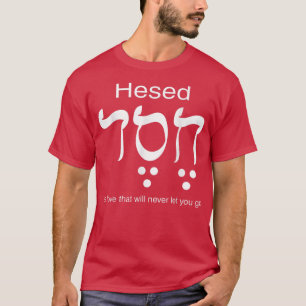 Camiseta Hesed Chesed en letras hebreas