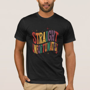 Camiseta Heterosexual Desafortunadamente Groovy Orgullo LGB
