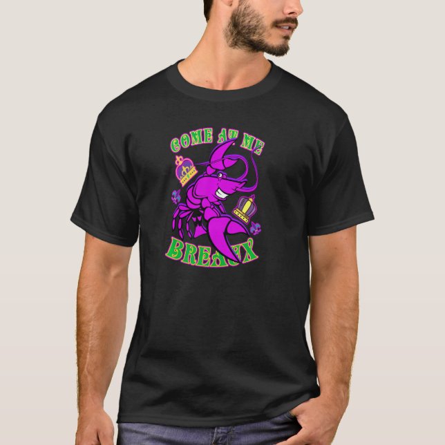 Camiseta Hey Breaux It S Mardi Gras Carnival New Orleans Pu (Anverso)