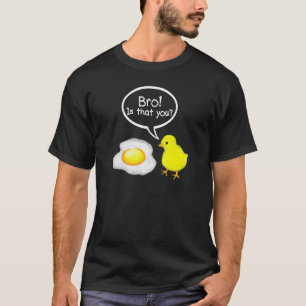 Camiseta Hey-Bro De Pollo Es Que Usted Chick Lover