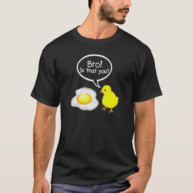 Camiseta Hey-Bro De Pollo Es Que Usted Chick Lover (Anverso)