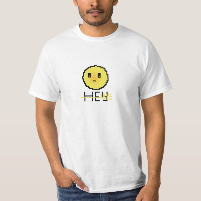 Camiseta Hey Bye T-Shirt (Anverso)