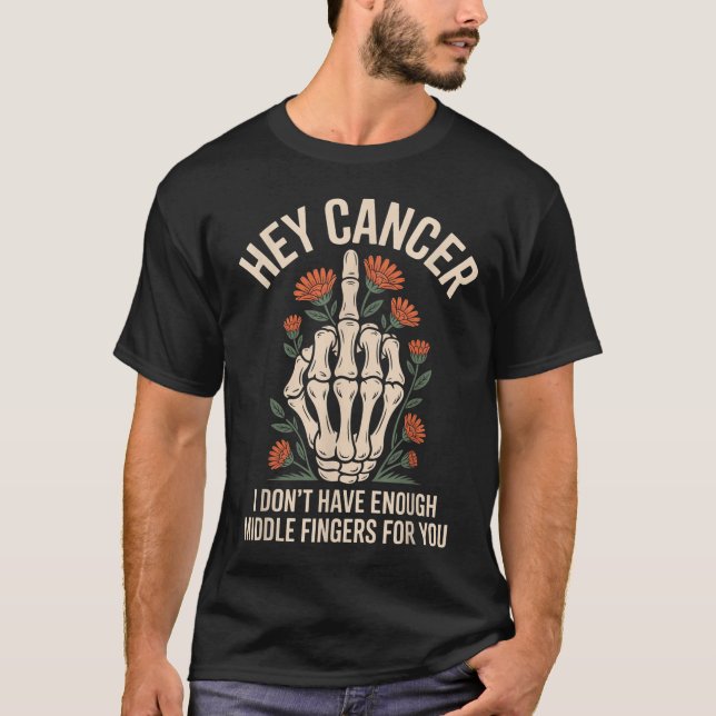 Camiseta Hey Cáncer No Tengo Suficientes Dedos Medianos Par (Anverso)
