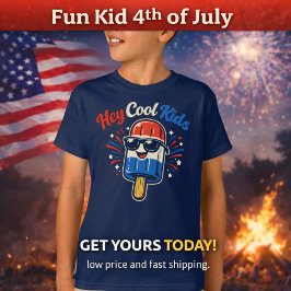 Camiseta Hey Cool Kids | 4 de Julio para Niños