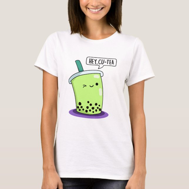 Camiseta Hey Cu-Tea Funny Boba Tea Pun (Anverso)