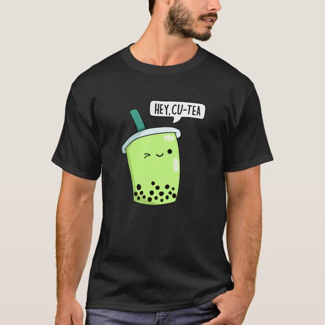 Camiseta Hey Cu-Tea Funny Boba Tea Pun Dark BG (Anverso)