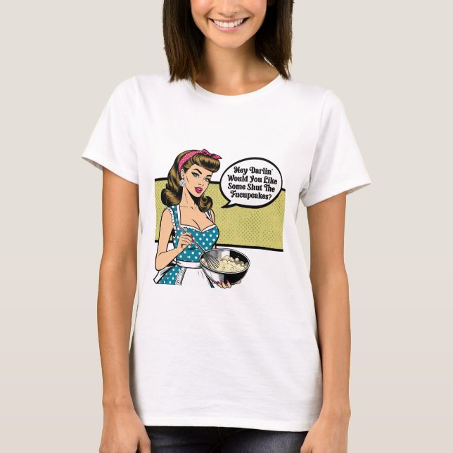 Camiseta Hey Darlin’ Cierra la Boca Cupcakes – Chica Sarcás (Anverso)