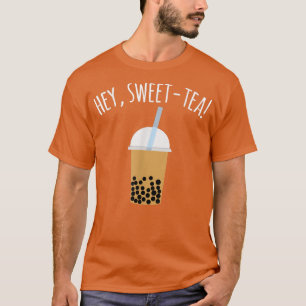 Camiseta Hey, dulce té de burbuja Boba