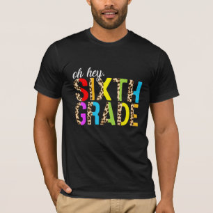 Camiseta Hey, El Leopardo De Sexto Grado, De Nuevo A La Esc